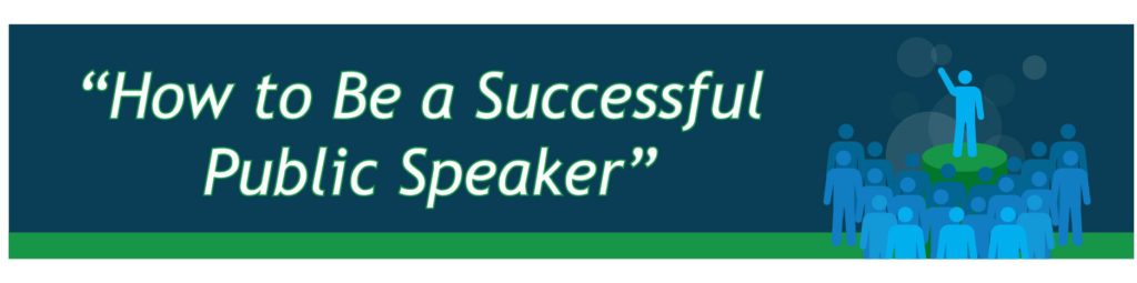 Be a Speaker Who is Successful